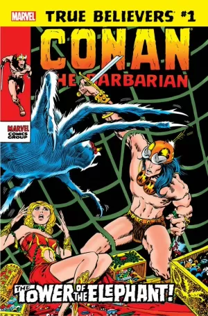 TRUE BELIEVERS CONAN THE BARBARIAN 01. THE TOWER OF THE ELEPHANT