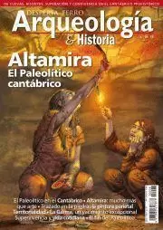 DESPERTA FERRO ARQUEOLOGIA E HISTORIA 28: ALTAMIRA, EL PALEOLÍTICO CANTÁBRICO