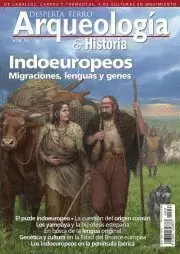 DESPERTA FERRO ARQUEOLOGIA E HISTORIA 33: INDOEUROPEOS MIGRACIONES, LENGUAS Y GENES