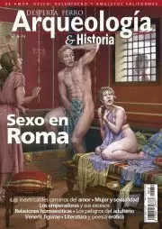 DESPERTA FERRO ARQUEOLOGIA E HISTORIA 39: SEXO EN ROMA