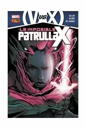 LA IMPOSIBLE PATRULLA X 09