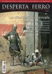 DESPERTA FERRO ANTIGUA Y MEDIEVAL 04: LOS SITIOS DE CONSTANTINOPLA