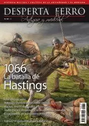 DESPERTA FERRO ANTIGUA Y MEDIEVAL 60: 1066 LAS BATALLAS HASTINGS