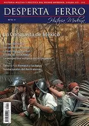 DESPERTA FERRO HISTORIA MODERNA 12: LA CONQUISTA DE MEXICO