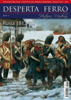 DESPERTA FERRO HISTORIA MODERNA 31: RUSIA 1812(III) LA RETIRADA DE NAPOLEON