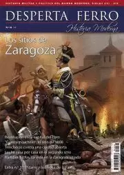 DESPERTA FERRO HISTORIA MODERNA 36: LOS SITIOS DE ZARAGOZA
