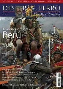 DESPERTA FERRO HISTORIA MODERNA 37: LA CONQUISTA DEL PERU