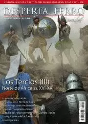 DESPERTA FERRO ESPECIAL IX: LOS TERCIOS (III), NORTE DE AFRICA SS. XVI-XVII