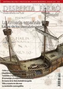 DESPERTA FERRO ESPECIAL XVIII: LA ARMADA ESPAÑOLA (II) LA ERA DE LOS DESCUBRIMIENTOS