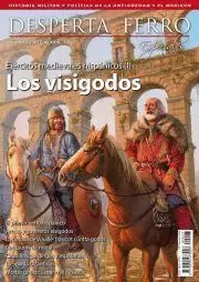 DESPERTA FERRO ESPECIAL XXIII: LOS VISIGODOS. EJERCITOS MEDIEVALES HIPANICOS (I)