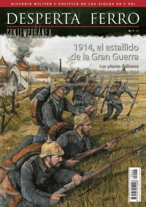 DESPERTA FERRO CONTEMPORANEA 01: 1914, EL ESTALLIDO DE LA GRAN GUERRA