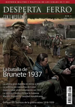 DESPERTA FERRO CONTEMPORANEA 34: LA BATALLA DE BRUNETE 1937