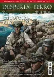 DESPERTA FERRO CONTEMPORANEA 37: CAPORETTO 1917