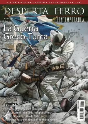 DESPERTA FERRO CONTEMPORANEA 60: LA GUERRA GRECO-TURCA 1919-1922