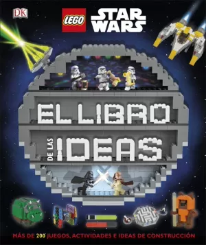 LEGO STAR WARS EL LIBRO DE IDEAS