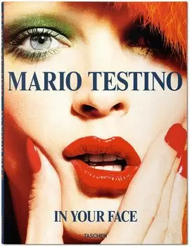 MARIO TESTINO. IN YOUR FACE