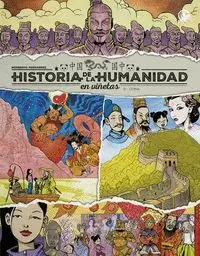 HISTORIA DE LA HUMANIDAD EN VIÑETAS 06. CHINA