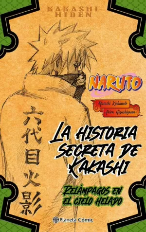 NARUTO. LA HISTORIA SECRETA DE KAKASHI 01 (NOVELA)