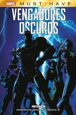 MARVEL MUST HAVE VENGADORES OSCUROS 1 REUNION