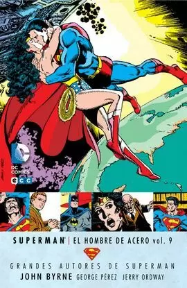GRANDES AUTORES DE SUPERMAN: JOHN BYRNE - SUPERMAN: EL HOMBRE ACERO VOL. 9