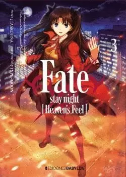 FATE STAY NIGHT: HEAVEN'S FEEL 03