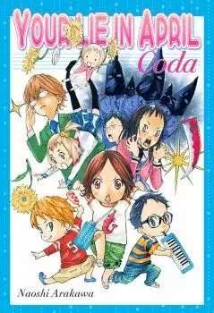 YOUR LIE IN APRIL -CODA-
