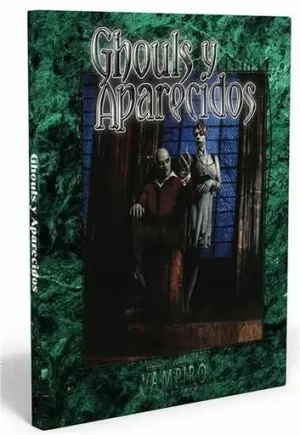 VAMPIRO LA MASCARADA ED. 20 ANIVERSARIO GHOULS Y APARECIDOS