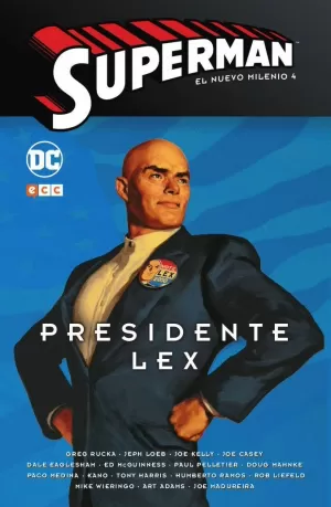 SUPERMAN: EL NUEVO MILENIO NÚM. 04 - PRESIDENTE LEX