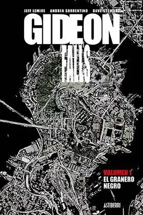 GIDEON FALLS 1. EL GRANERO NEGRO