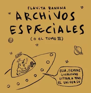 ARCHIVOS ESPECIALES (O EL TOMO 3)