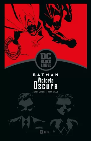 BATMAN: VICTORIA OSCURA  EDICIÓN DC BLACK LABEL