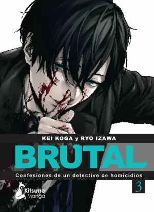 ¡BRUTAL! CONFESIONES DE UN DETECTIVE DE HOMICIDIOS 03