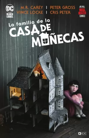 LA FAMILIA DE LA CASA DE MUÑECAS (HILL HOUSE COMICS)