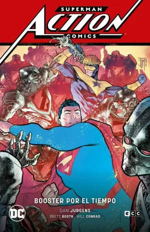 SUPERMAN: ACTION COMICS 04: BOOSTER POR EL TIEMPO (SAGA HÉROES EN CRISIS PARTE 2)