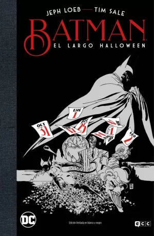 BATMAN: EL LARGO HALLOWEEN (EDICIÓN DELUXE LIMITADA B/N)