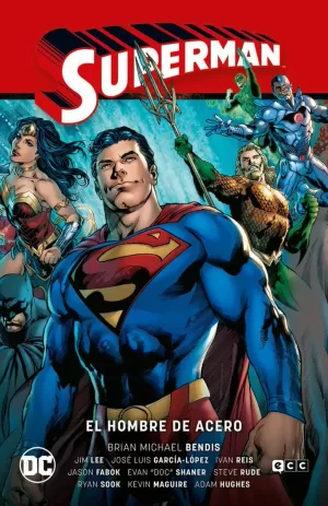SUPERMAN VOL. 01: EL HOMBRE DE ACERO (SUPERMAN SAGA - LA SAGA DE LA UNIDAD PARTE