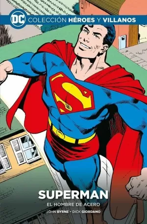 HÉROES Y VILLANOS COLECCIONABLE 42: SUPERMAN EL HOMBRE DE ACERO