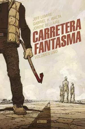 CARRETERA FANTASMA. TOMO 01