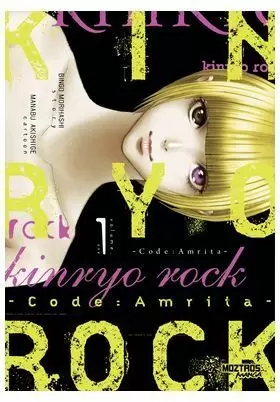 KINRYO ROCK CODE: AMRITA  VOL. 01