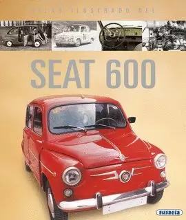 SEAT 600. ATLAS ILUSTRADO