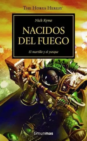 THE HORUS HERESY Nº 50/54 NACIDOS DEL FUEGO