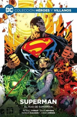 COLECCION HEROES Y VILLANOS SUPERMAN VOL. 06: EL HIJO DE SUPERMAN