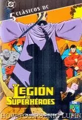 CLASICOS DC : LA LEGION DE SUPERHEROES 05