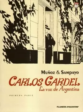 CARLOS GARDEL: LA VOZ DE ARGENTINA