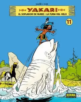 YAKARI 11. EL SOPLADOR DE NUBES + EL FUROR DEL CIELO