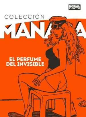 COLECCION MANARA 04. EL PERFUME DEL INVISIBLE