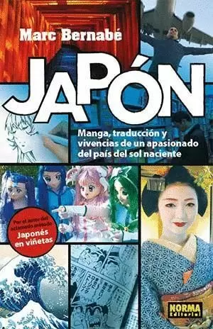 JAPONES MANGA, TRADUCCIÓN Y VIVENCIAS DE UN APASIONADO DEL PAÍS