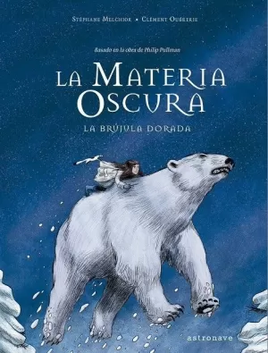 LA MATERIA OSCURA 01. LA BRUJULA DORADA