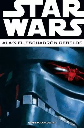 STARWARS ALA-X EL ESCUADRON REBELDE Nº03