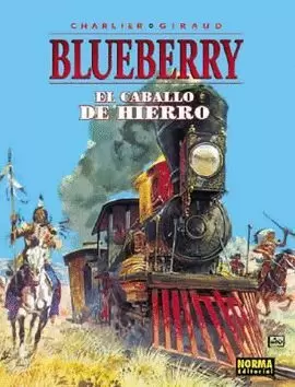 BLUEBERRY 3. EL CABALLO DE HIERRO